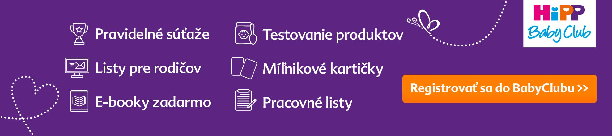 Propagačný banner pre "HiPP Baby Club" s rôznymi výhodami uvedenými bielym textom na fialovom pozadí, doplnený tlačidlom s výzvou na akciu.