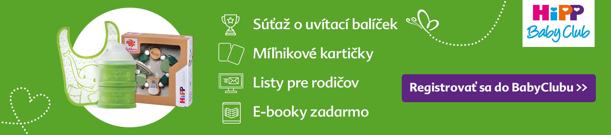 Propagačný banner pre "HiPP Baby Club" so zeleným pozadím, na ktorom je zobrazená dojčenská fľaša a podbradník, doplnený bielymi ikonami a textom zdôrazňujúcim klubové výhody, ako sú exkluzívne ponuky, mini kartóny, skorý prístup k novým produktom a digitálny obsah.